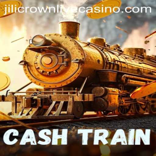 Unravel the Excitement of CashTrain: A Journey with Jilicrown
