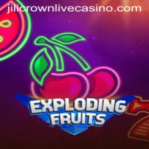 ExplodingFruits: A Vibrant Adventure with a Twist of Jilicrown