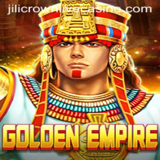 Discover the Thrilling World of GoldenEmpire: A Journey with Jilicrown
