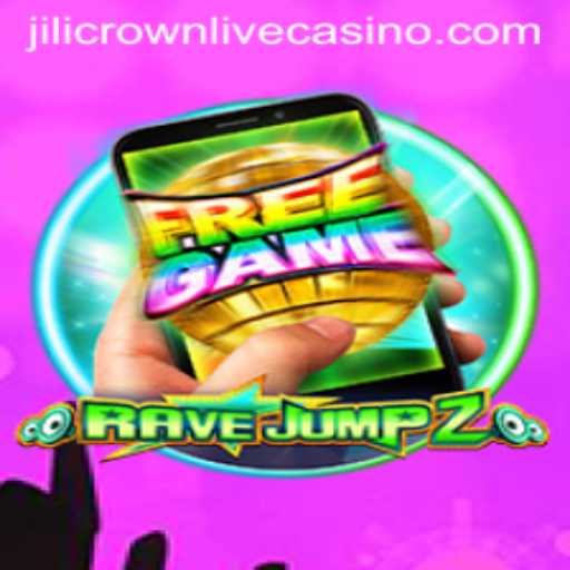 Dive into the Exciting World of RaveJump2M and Uncover the Power of Jilicrown