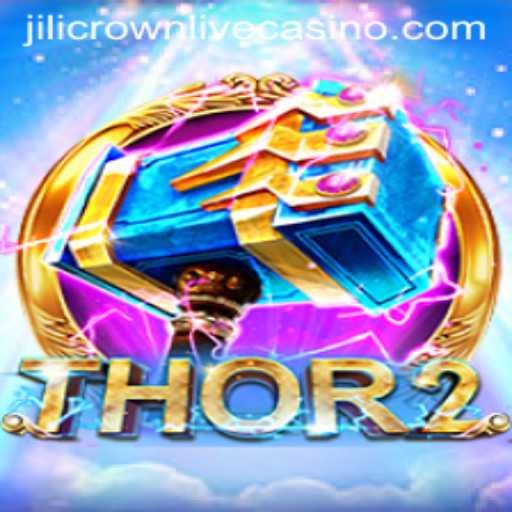 Dive Into the Enchanting World of Thor2: Discover the Magic of Jilicrown